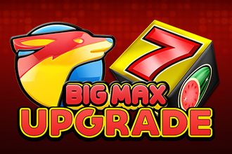 Big Max Upgrade